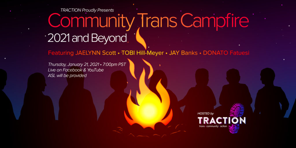 Community Trans Campfire: 2021 and Beyond