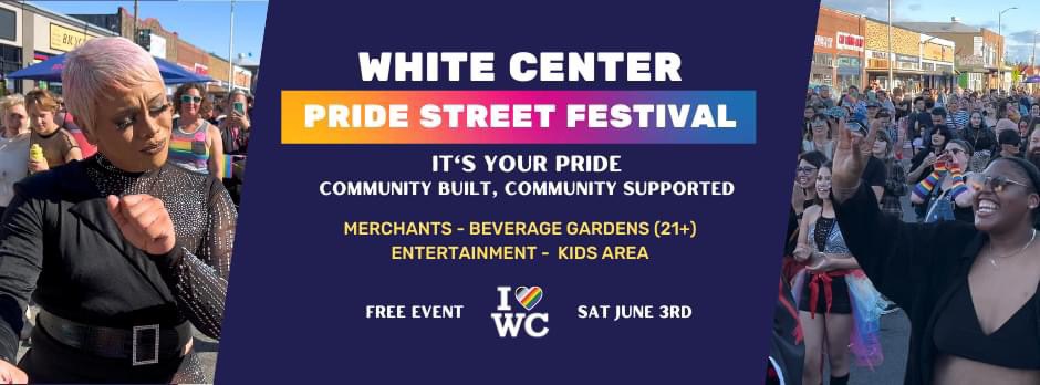White Center Pride Poster